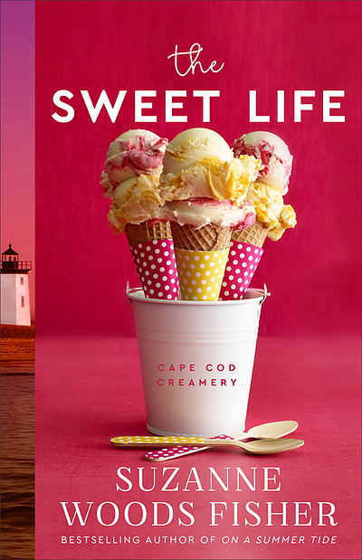 The Sweet Life by Suzanne Woods Fisher  book cover