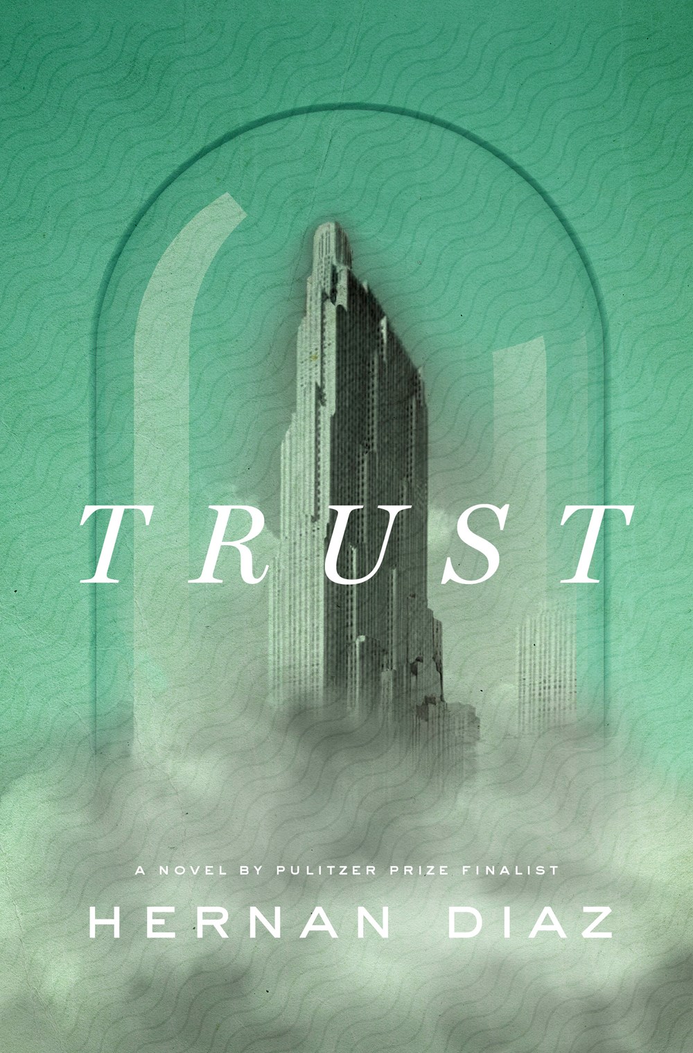 Trust- Hernan Diaz book cover